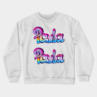 Paula girls first name in pink 2 personalised personalized customized name Paula Crewneck Sweatshirt